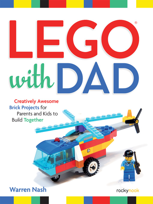 Title details for LEGO® with Dad by Warren Nash - Available